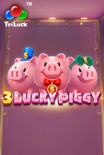 Слот 3 LUCKY PIGGY в демо-режиме от TaDa Gaming в Champion Slots Casino