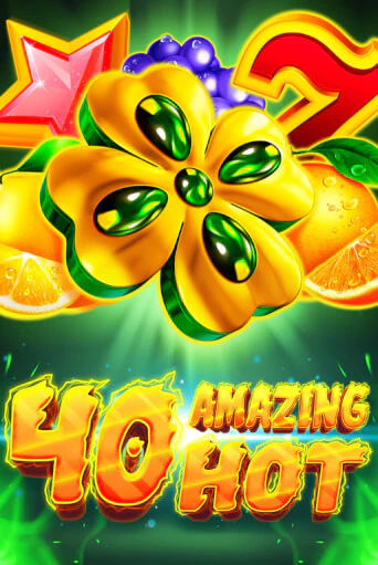 Слот 40 Amazing Hot в демо-режиме от 5 Men Gaming в Champion Slots Casino