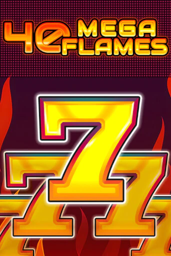 Слот 40 Mega Flames в демо-режиме от Fazi в Champion Slots Casino