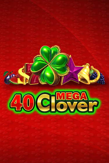 Слот 40 Mega Clover в демо-режиме от Amusnet Interactive в Champion Slots Casino