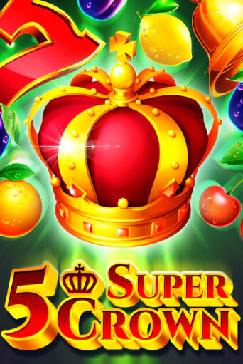 Слот 5 Super Crown в демо-режиме от 5 Men Gaming в Champion Slots Casino