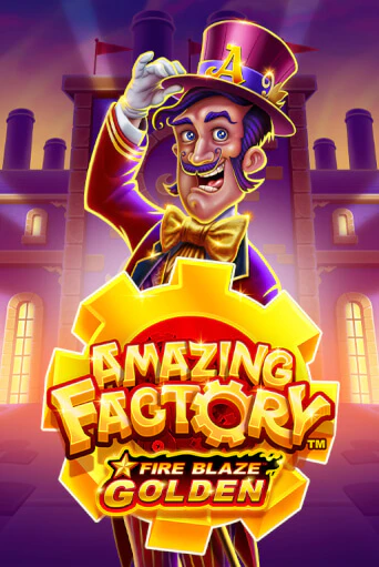 Слот Fire Blaze Golden: Amazing Factory в демо-режиме от Playtech в Champion Slots Casino