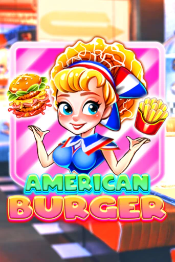 Слот American Burger в демо-режиме от KA Gaming в Champion Slots Casino