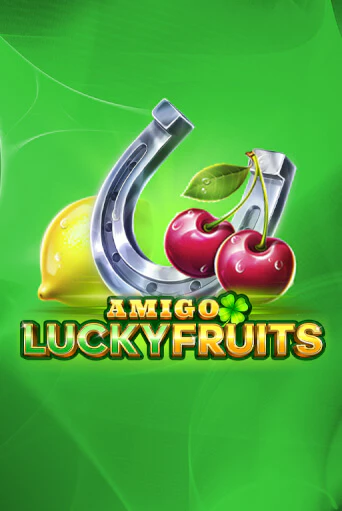 Слот Amigo Lucky Fruits в демо-режиме от Amigo Gaming в Champion Slots Casino
