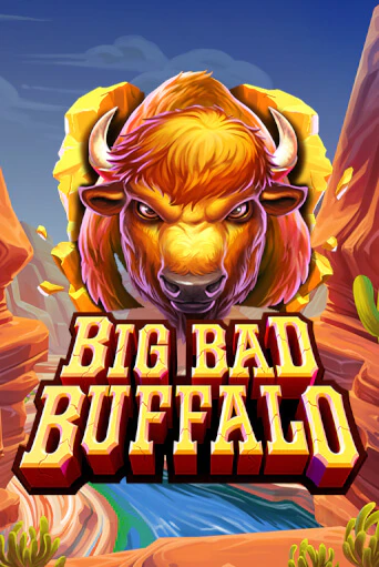 Слот Big Bad Buffalo в демо-режиме от High 5 в Champion Slots Casino