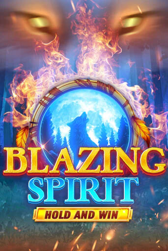 Слот Blazing Spirit Hold and Win в демо-режиме от Kalamba в Champion Slots Casino