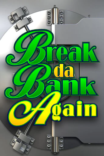 Слот Break Da Bank Again в демо-режиме от Games Global в Champion Slots Casino