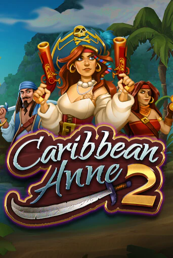 Слот Caribbean Anne 2 в демо-режиме от Kalamba в Champion Slots Casino
