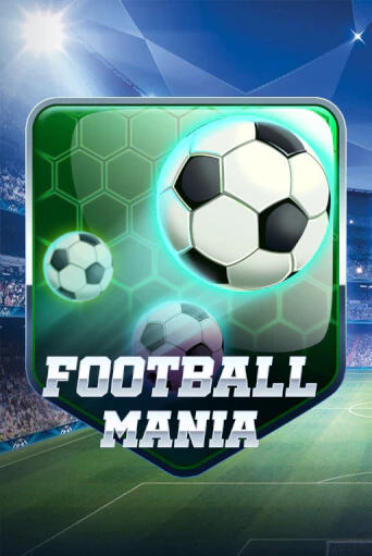 Слот Football Mania в демо-режиме от KA Gaming в Champion Slots Casino