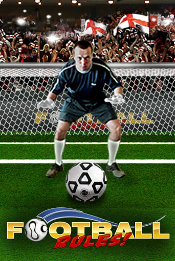 Слот Football Rules в демо-режиме от Playtech в Champion Slots Casino