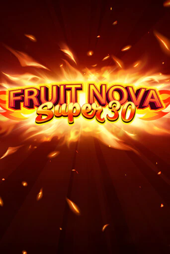 Слот Fruit Super Nova 30 в демо-режиме от Evoplay в Champion Slots Casino