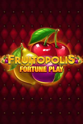 Слот Fruitopolis Fortune Play в демо-режиме от Blueprint Gaming в Champion Slots Casino