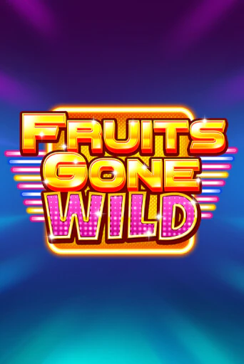 Слот Fruits Gone Wild в демо-режиме от Stakelogic в Champion Slots Casino