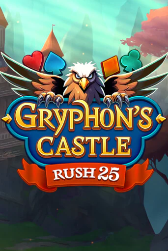 Слот Rush 25 Gryphon's Castle в демо-режиме от Mascot Gaming в Champion Slots Casino