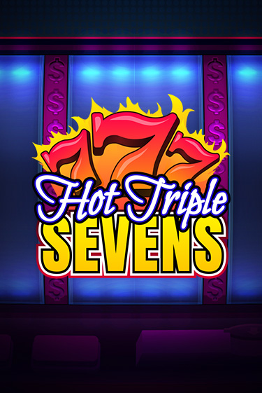 Слот Hot Triple Sevens в демо-режиме от Evoplay в Champion Slots Casino