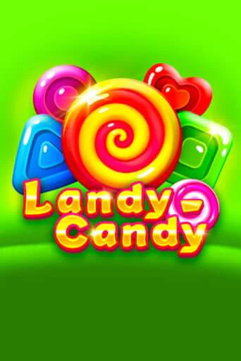 Слот Landy-Candy в демо-режиме от 1spin4win в Champion Slots Casino