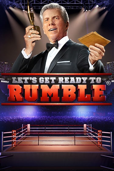 Слот Let's get ready to Rumble в демо-режиме от Relax Gaming в Champion Slots Casino