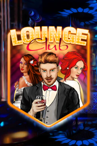 Слот Lounge Club в демо-режиме от KA Gaming в Champion Slots Casino