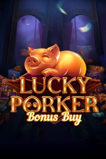 Слот Lucky Porker Bonus Buy в демо-режиме от Evoplay в Champion Slots Casino