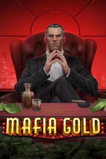 Слот Mafia Gold в демо-режиме от Play'n GO в Champion Slots Casino