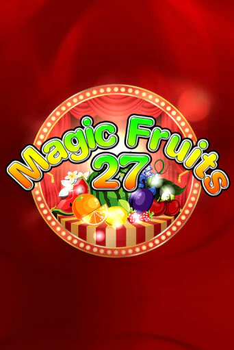 Слот Magic Fruits 27 в демо-режиме от Wazdan в Champion Slots Casino
