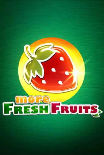 Слот More Fresh Fruits в демо-режиме от Endorphina в Champion Slots Casino