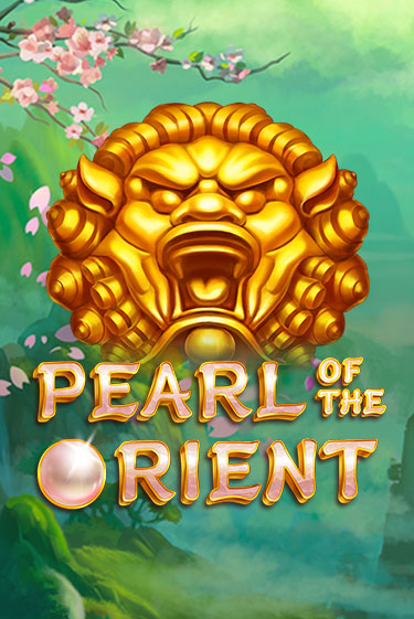 Слот Pearl of the Orient в демо-режиме от iSoftBet в Champion Slots Casino