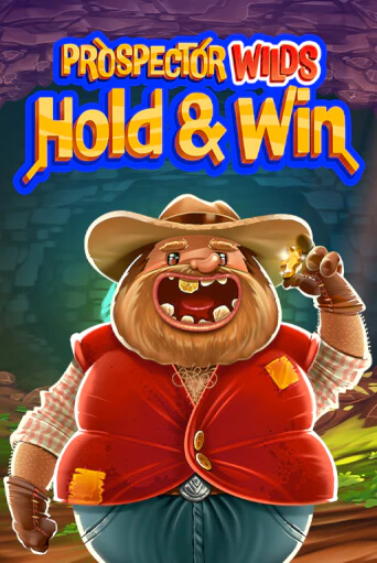 Слот Prospector Wilds Hold and Win в демо-режиме от Games Global в Champion Slots Casino