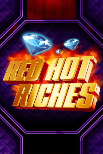 Слот Red Hot Riches в демо-режиме от Microgaming в Champion Slots Casino