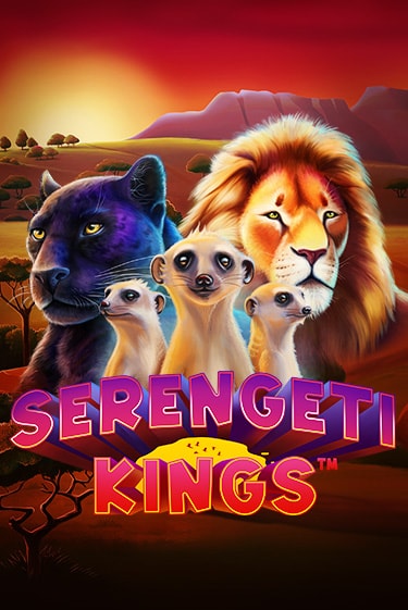 Слот Serengeti Kings в демо-режиме от NetEnt Deluxe в Champion Slots Casino