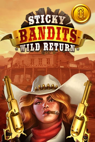 Слот Sticky Bandits: Wild Returns в демо-режиме от Quickspin в Champion Slots Casino