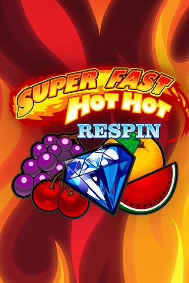 Слот Super Fast Hot Hot RESPIN в демо-режиме от iSoftBet в Champion Slots Casino