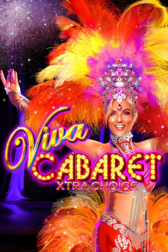 Слот Viva Cabaret - Xtra Choice в демо-режиме от Greentube в Champion Slots Casino