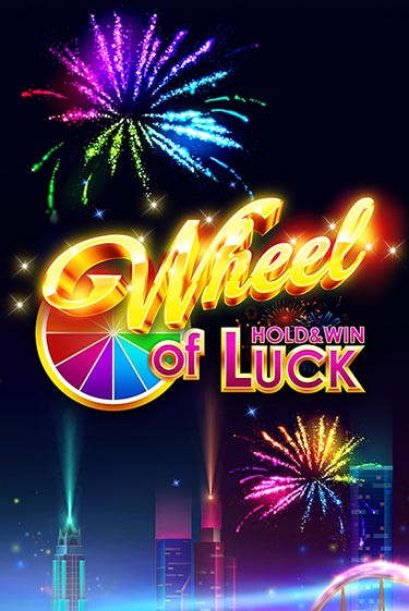 Слот Wheel of Luck: Hold & Win в демо-режиме от TomHorn в Champion Slots Casino